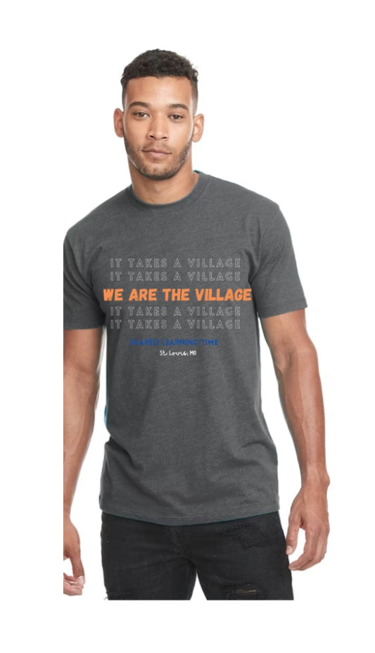 "It Takes A Village" Unisex T-Shirt Adult