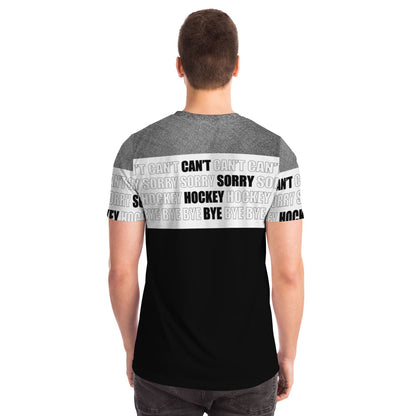 Can't Sorry Hockey Bye - Men's T-shirt