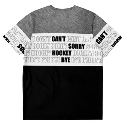 Can't Sorry Hockey Bye - Men's T-shirt
