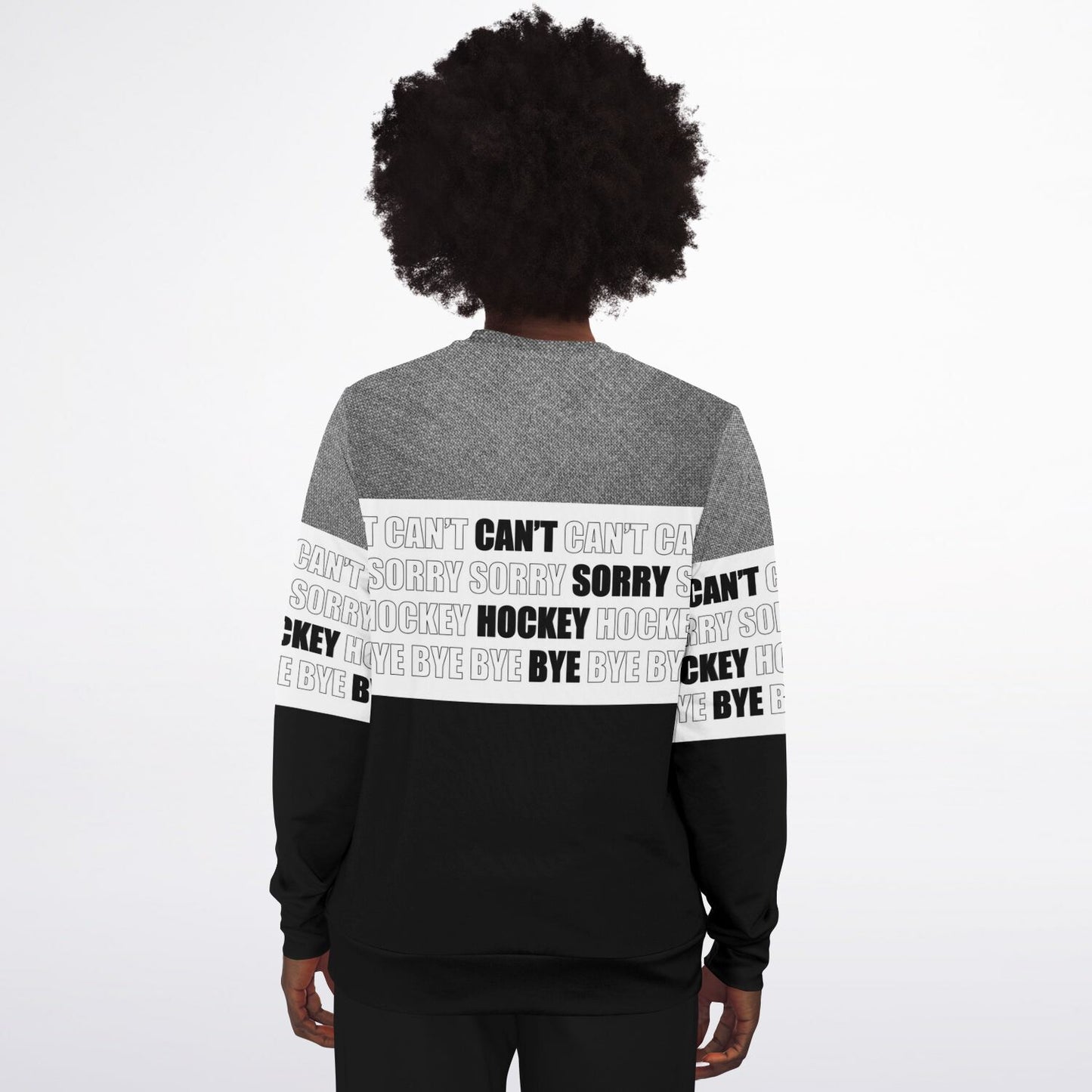 Can't Sorry Hockey Bye - Women's Hockey Sweatshirt